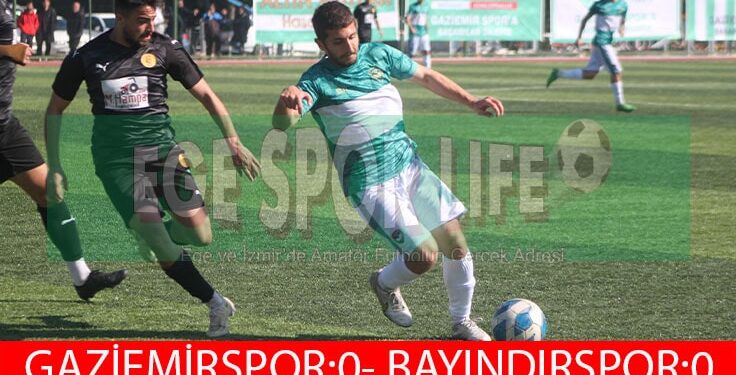 GAZİEMİRSPOR VE BAYINDIRSPOR YENİŞEMEDİ