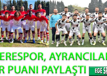 ÖZDERESPOR, AYRANCILAR İLE BİRER PUANI PAYLAŞTI