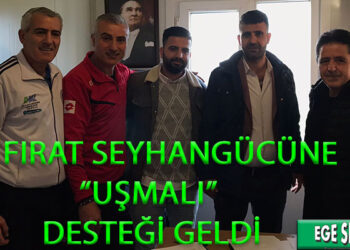 FIRAT SEYHANGÜCÜNE “UŞMALI” DESTEĞİ GELDİ