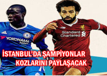 İSTANBUL’DA ŞAMPİYONLAR KOZLARINI PAYLAŞACAK