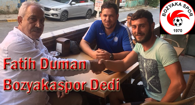 Fatih Duman Bozyakaspor Dedi