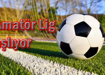1.Amatör Lig Başlıyor
