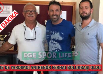 ÇEŞME’DE YARDIMCI ANTRENÖR FERHAT BÖLÜKBAŞI OLDU