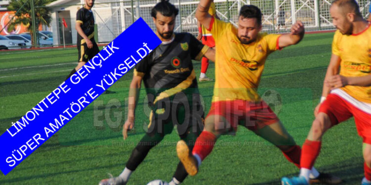 LİMONTEPE GENÇLİK SÜPER AMATÖR’E YÜKSELDİ