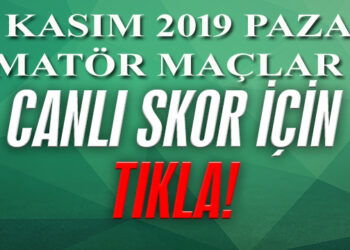 İZMİR AMATÖR’DE GÜNÜN CANLI SKORLARI