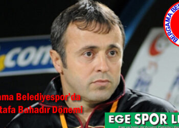 Bergama Belediyespor’da Mustafa Bahadır Dönemi