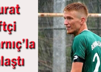 Murat Çiftçi Sarnıç’la Anlaştı