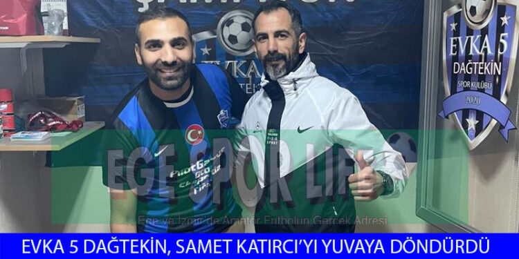 SAMET KATIRCI, YUVAYA GERİ DÖNDÜ