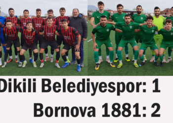 Dikili Belediyespor: 1- Bornova 1881: 2