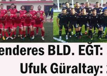 Menderes BLD. EĞT: 1- Ufuk Güraltay: 2