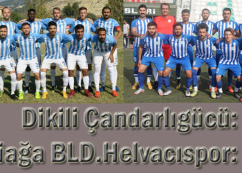 Dikili Çandarlıgücü: 2- Aliağa BLD.Helvacıspor: 0