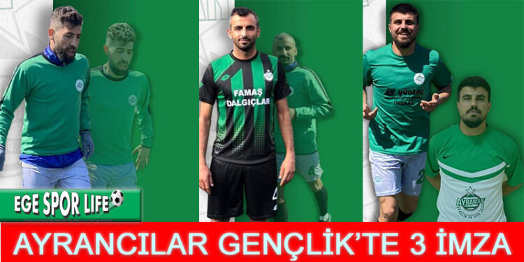AYRANCILAR GENÇLİK’TE 3 İMZA