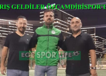 BARIŞ GELDİLER ÖZÇAMDİBİSPOR’DA