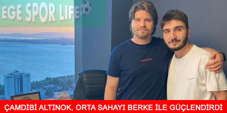 BERKE YENİGELEN, ÇAMDİBİ ALTINOK’TA