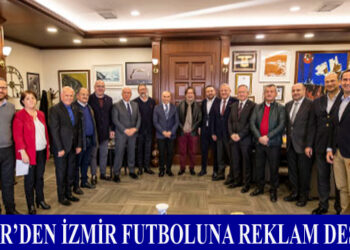 SOYER’DEN İZMİR FUTBOLUNA REKLAM DESTEĞİ