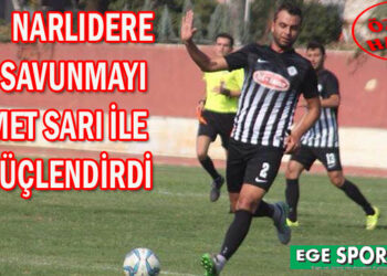 NARLIDERE, SAVUNMAYI AHMET SARI İLE GÜÇLENDİRDİ
