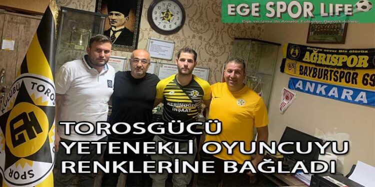 ÇAĞLAR DAĞ, TOROSGÜCÜ’NE İMZAYI ATTI