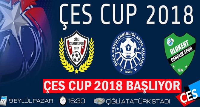 ÇES CUP 2018 BAŞLIYOR