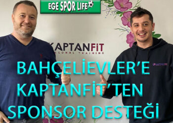 BAHÇELİEVLER’E KAPTANFİT’TEN SPONSOR DESTEĞİ