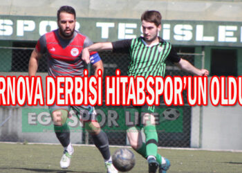 BORNOVA DERBİSİ HİTABSPOR’UN OLDU