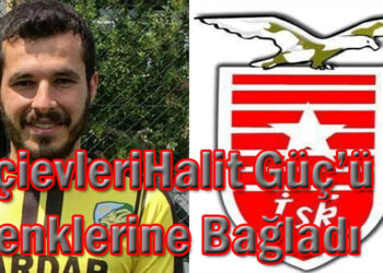 İşçievleri Halit Güç’ü Renklerine Bağladı