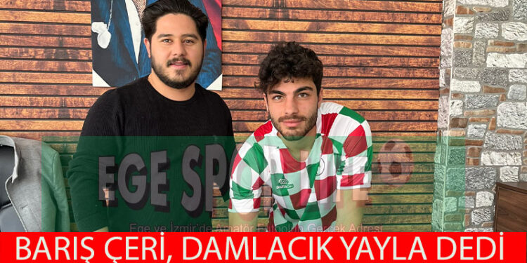 DAMLACIK YAYLA, GOLCÜ BARIŞ’A İMZAYI ATTIRDI