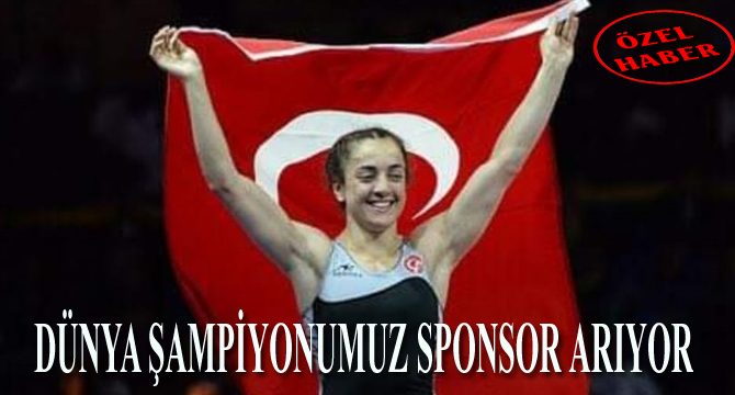 DÜNYA ŞAMPİYONUMUZ SPONSOR ARIYOR
