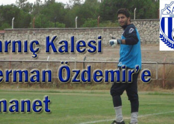 Sarnıç Kalesi Derman Özdemir’e Emanet