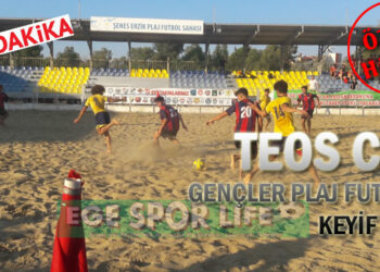 TEOS CUP GENÇLER PLAJ FUTBOLU KEYİF VERDİ