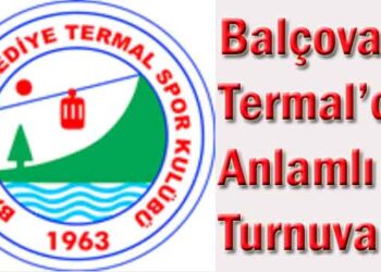 Balçova Termal’den Anlamlı Turnuva