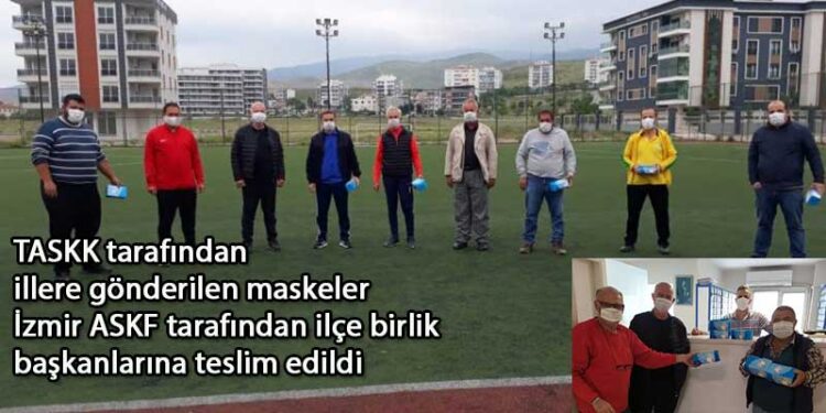 İZMİR ASKF, BİRLİK BAŞKANLARINA MASKELERİ TESLİM ETTİ