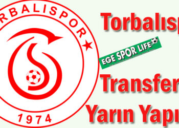 Torbalıspor, İlk Transferini Yarın Yapıyor