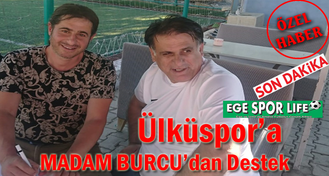 Ülküspor’a MADAM BURCU’dan Destek