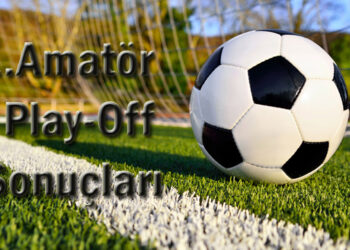 1.Amatör Play-Off Sonuçları
