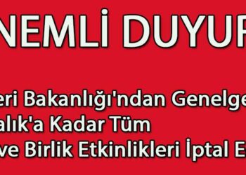 1ARALIK’A KADAR TÜM STK VE BİRLİK ETKİNLİKLERİ İPTAL EDİLDİ