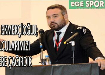 ÖZGÜR EKMEKÇİOĞLU; FUTBOLCULARIMIZI TESİSLERE ÇAĞIRDIK
