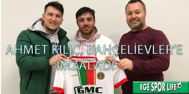 BAHÇELİEVLER, YILDIZ OYUNCU AHMET KILIÇ’I RENKLERİNE BAĞLADI
