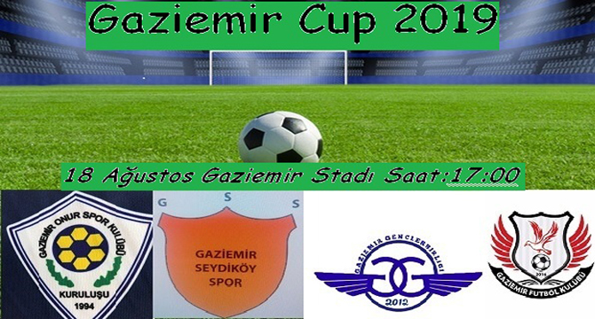 GAZİEMİR CUP 2019 BAŞLIYOR