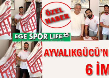 Ayvalıkgücü’nden 6 İmza