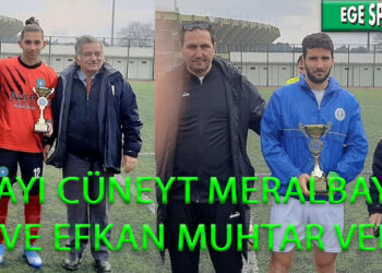 KUPAYI CÜNEYT MERALBAYSAL VE EFKAN MUHTAR VERDİ