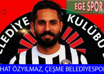 ÇEŞME BELEDİYESPOR’A TECRÜBELİ GOLCÜ