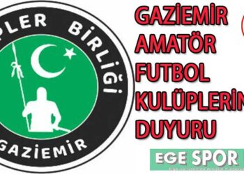 GAZİEMİR AMATÖR FUTBOL KULÜPLERİNDEN DUYURU