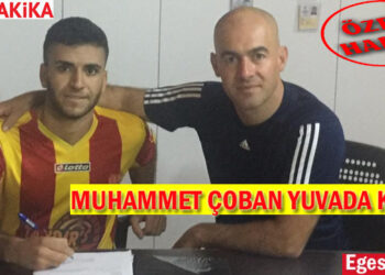 MUHAMMET ÇOBAN YUVADA KALDI
