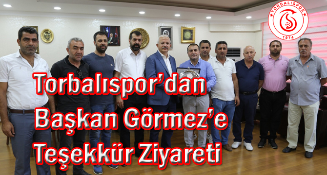 Torbalıspor’dan Başkan Görmez’e Teşekkür Ziyareti