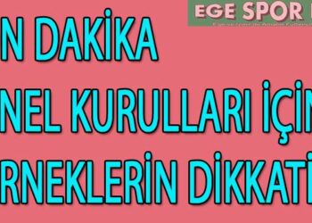 GENEL KURULLARI İÇİN DERNEKLERİN DİKKATİNE