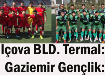 Balçova BLD. Termal: 1- Gaziemir Gençlik: 0