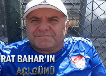MURAT BAHAR’IN ACI GÜNÜ