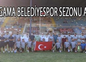 BERGAMA BELEDİYESPOR SEZONU AÇTI