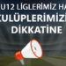 U11 ve U12 LİGLERİ HAKKINDA BİLGİLENDİRME