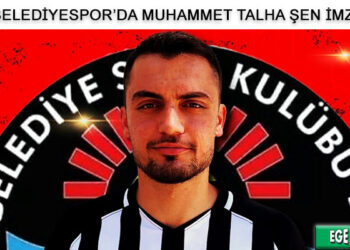 ÇEŞME BELEDİYESPOR’DA MUHAMMET TALHA ŞEN İMZAYI ATTI
